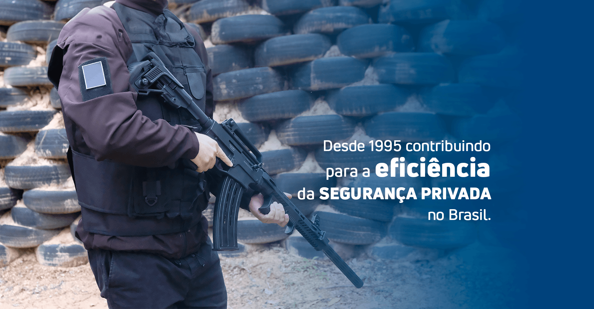 Desde 1955 contribuindo para a eficiência da segurança privada no brasil